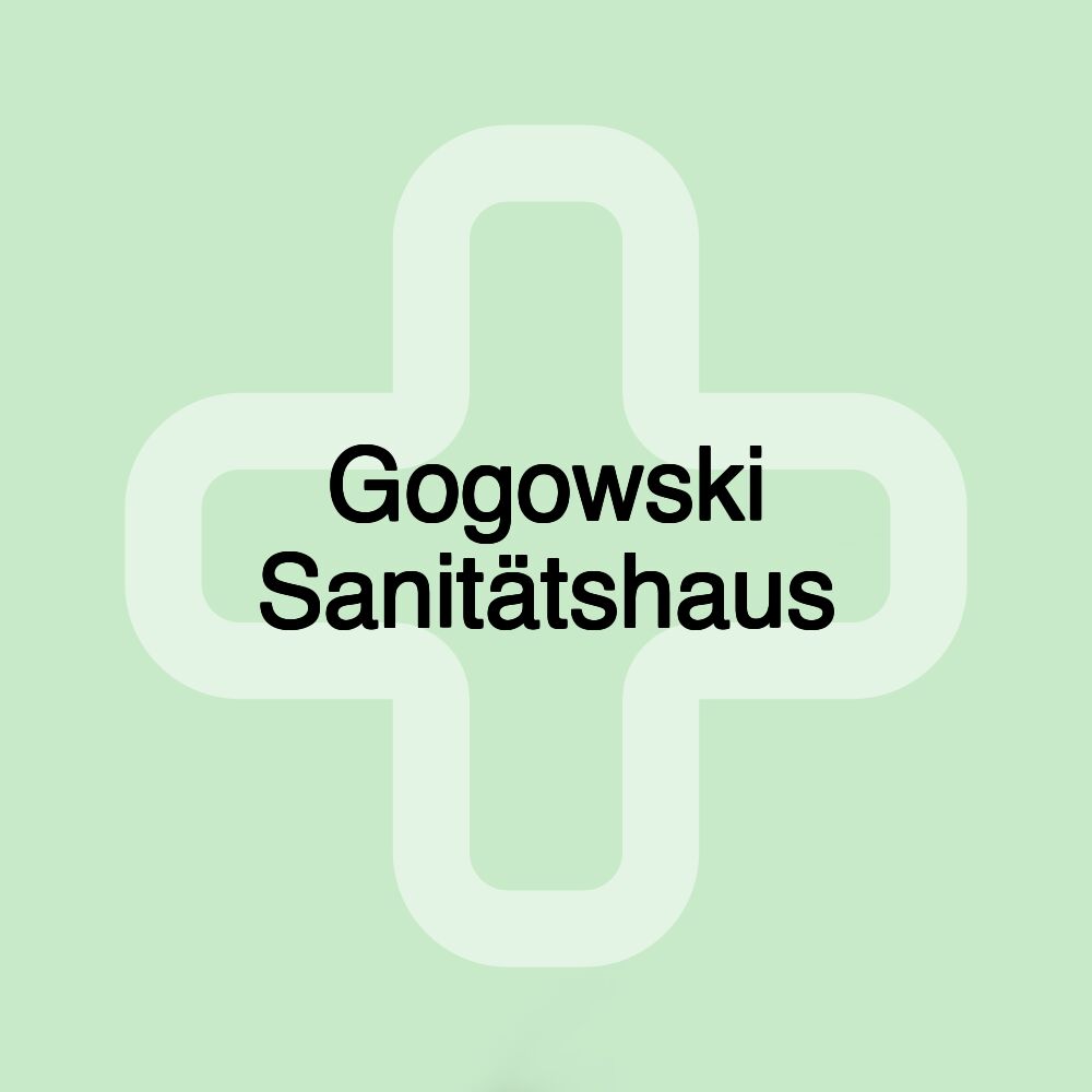 Gogowski Sanitätshaus