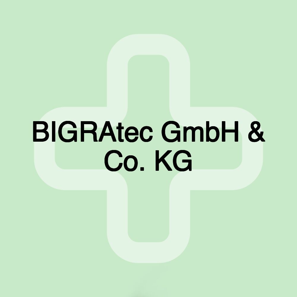 BIGRAtec GmbH & Co. KG