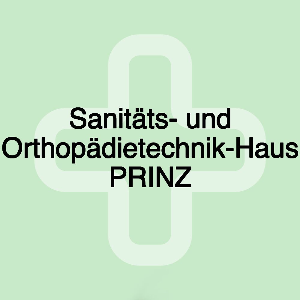 Sanitäts- und Orthopädietechnik-Haus PRINZ