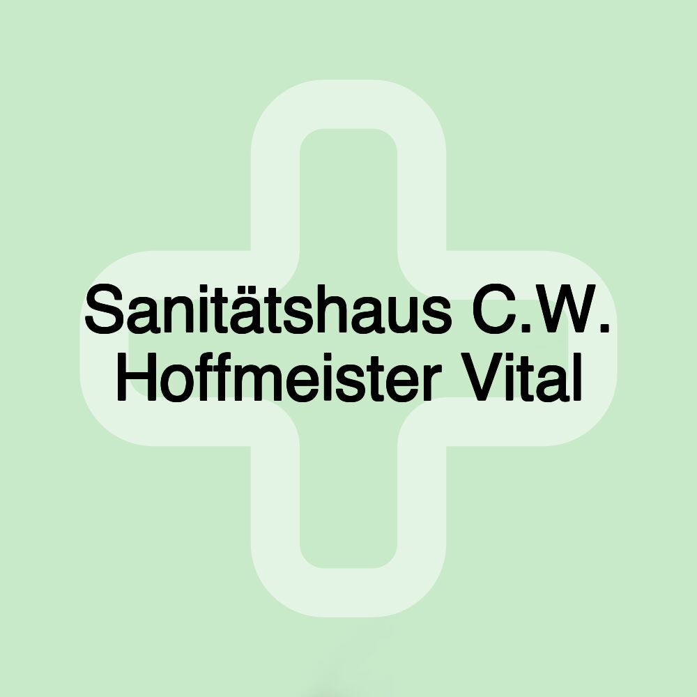 Sanitätshaus C.W. Hoffmeister Vital