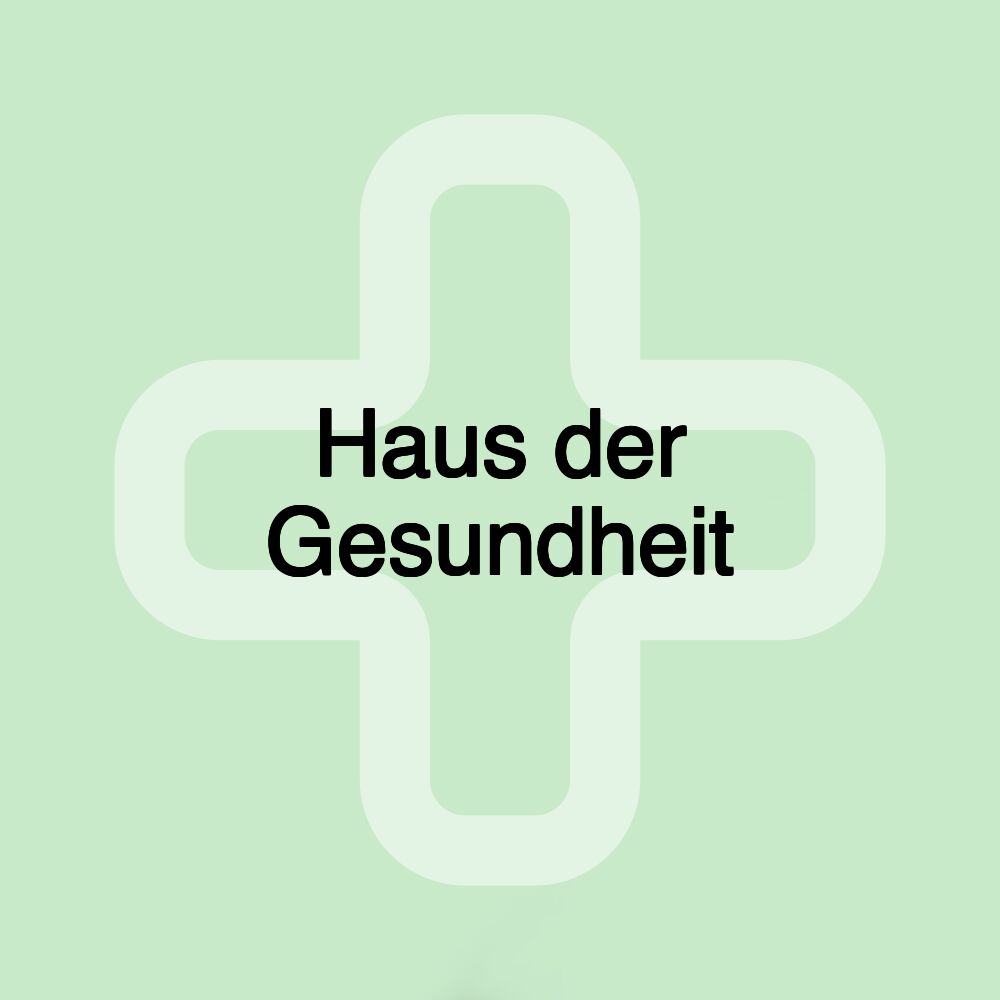 Haus der Gesundheit