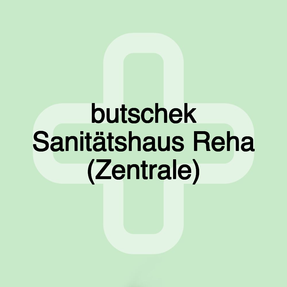 butschek Sanitätshaus Reha (Zentrale)